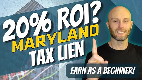 Earn Solid 6-20% ROI As A Beginner In Maryland Tax Liens!
