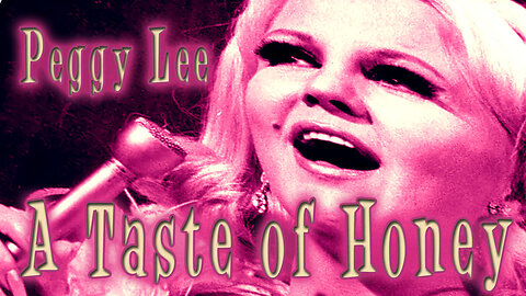 Peggy Lee - A Taste of Honey - Karaoke