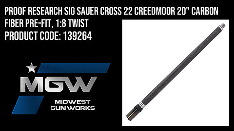 PROOF Research Sig Sauer CROSS 22 Creedmoor 20" Carbon Fiber Pre-Fit, 1:8 Twist - 139264