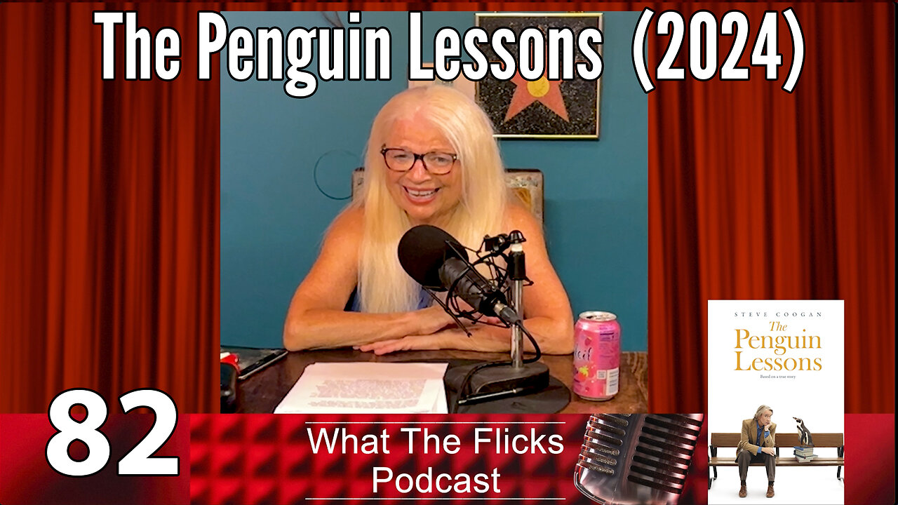 WTF 82 "Penguin Lessons" (2024)
