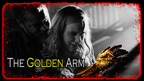 The Golden Arm