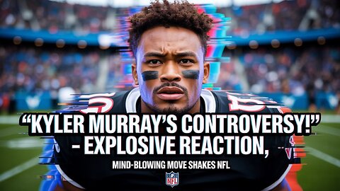 Kyler Murray's MIND-BLOWING Move Sparks NFL Controversy!