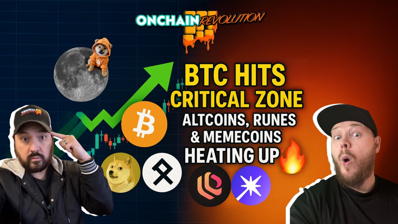 📈 Bitcoin Hits Critical Zone | Altcoins, Runes & Memecoins Heating Up!🔥