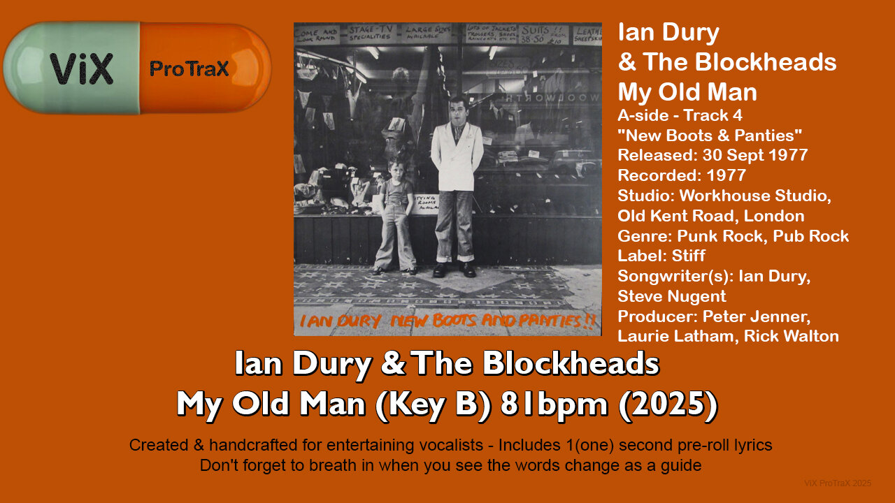 Ian Dury - My Old Man (Key B) 163bpm (2025) Karaoke