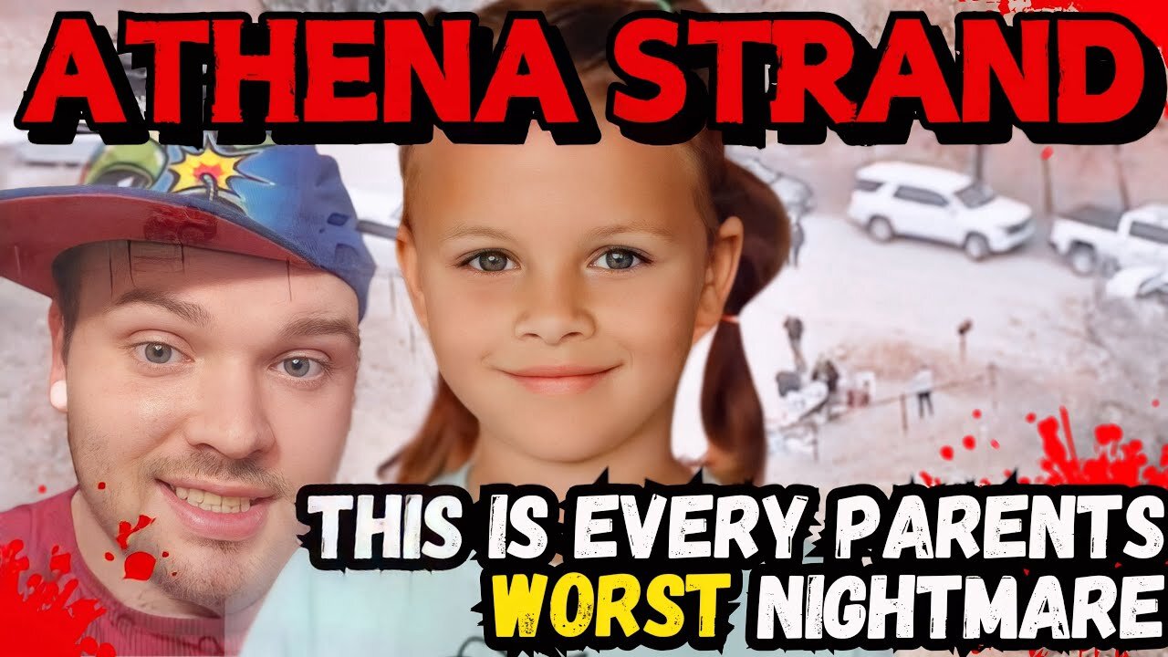 Abducted & Killed- The Story of Athena Strand