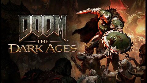 EARLY ACCESS | DOOM: THE DARK AGES