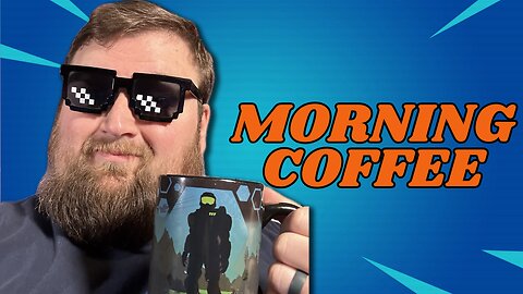 ☕Morning Coffee & Gaming☕