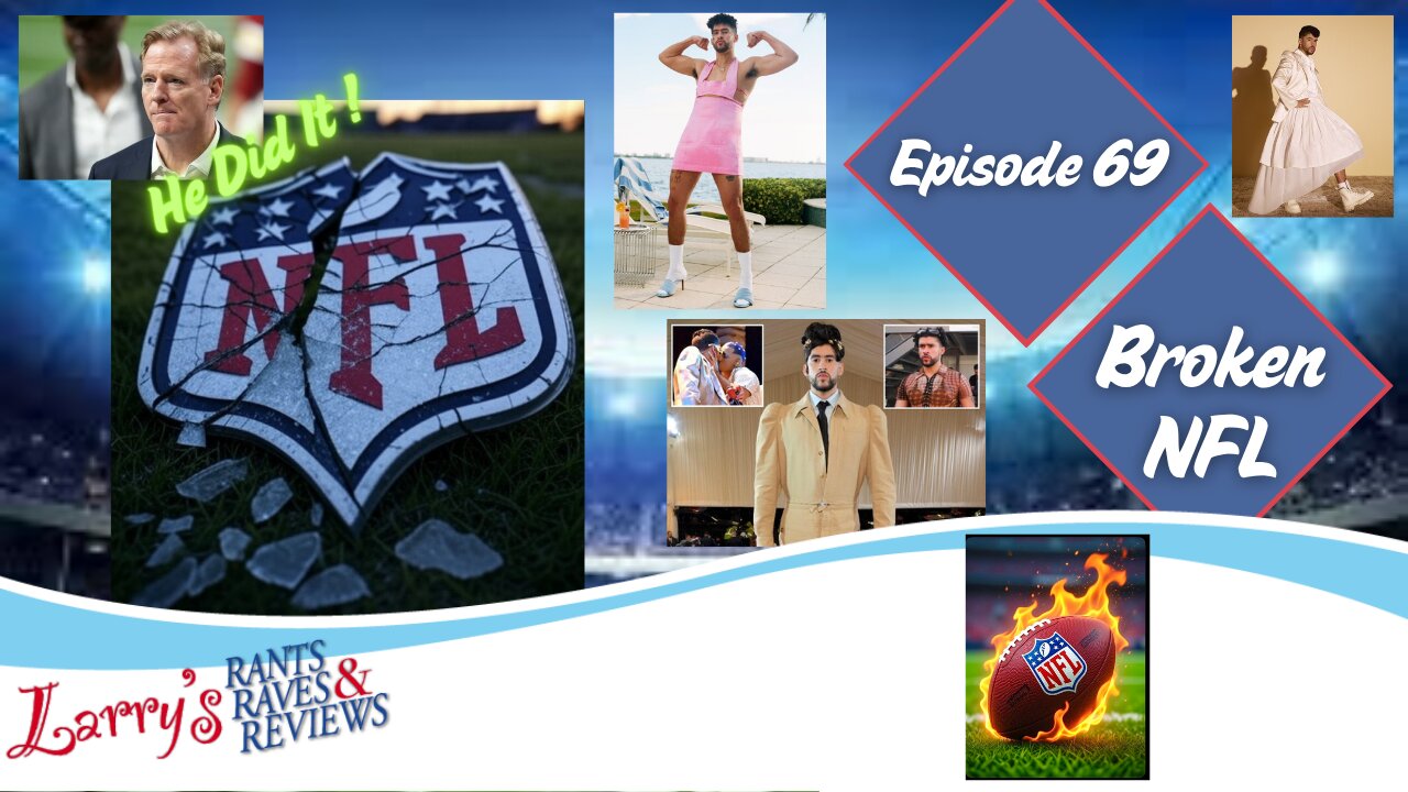 Episode 69: Broken NFL