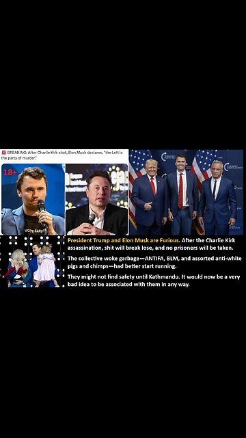 THE MOMENT CHARLIE GOT SHOT: President Trump and Elon Musk are Furious. After the Charlie Kirk assassination, shit will break lose, and no prisoners will be taken 18+