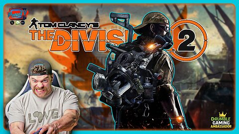 🔵Tom Clancy's "The Division 2" - Gaming on Rumble | Schloppy Gaming with Schleppy