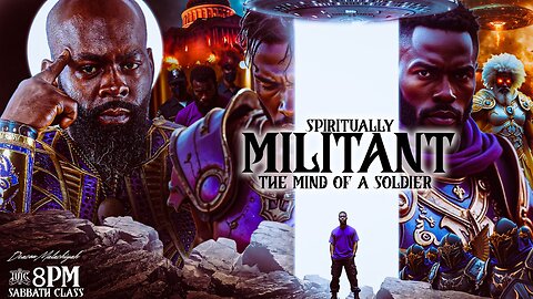 Spiritually Militant The Mind Of A Soldier