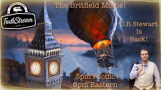 C R Stewart Author of the Britfield book series live 6/26 3pm pacific 6pm Eastern