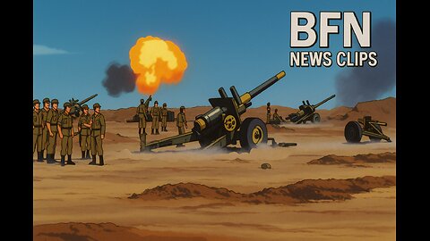 BFN News Clips #91 Knockin At Iran's Door!