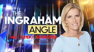 The Ingraham Angle (Full Episode) | April 29, 2025