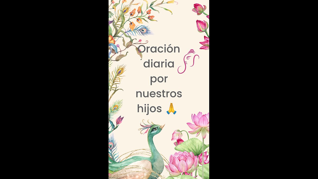 Oración diaria por nuestros hijos 🙏🙏🙏