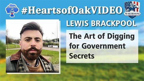 The Art of Digging for Government Secrets | Lewis Brackpool