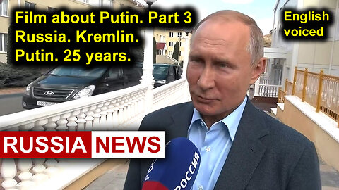 Film about Putin. "Russia. Kremlin. Putin. 25 years". Part 3