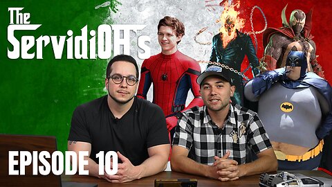 The ServidiOH's Episode 10 [New Spiderman Movie, Spawn v Ghost Rider, and this Week's Jabroni]