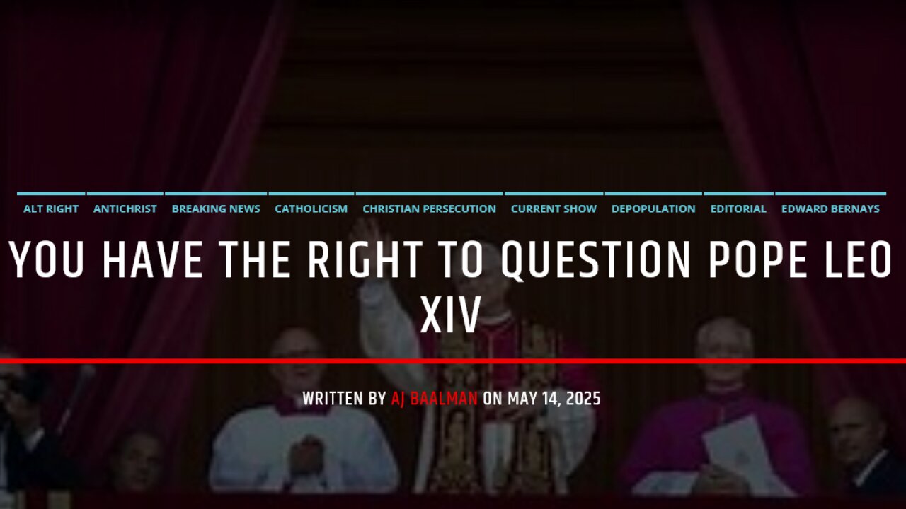 You Have The Right To Question Pope Leo XIV