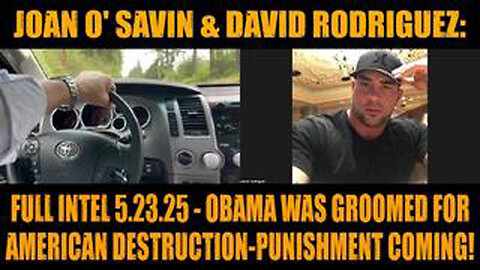 JOAN O' SAVIN & DAVID RODRIGUEZ: FULL INTEL 5.23.25