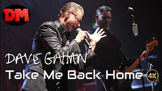 Dave Gahan - Take Me Back Home (2025)