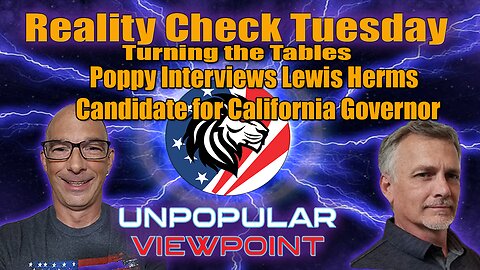 Reality Check Tuesday: Poppy Interviews NEW Candidate for California Governor