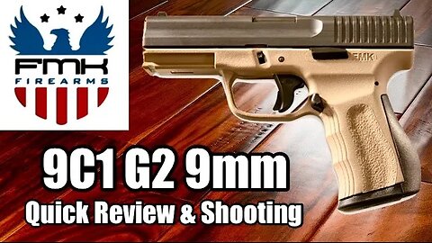 (Better than a Glock) - FMK 9C1 G2 Pistol - Quick Review and Shooting
