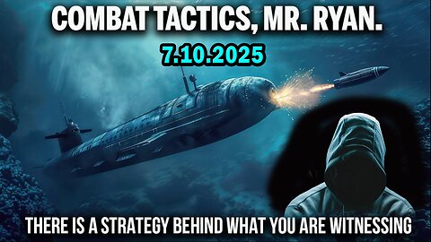 And We Know 07.10.25: A Method To The Madness, Psychological Op In Real Time, Hunters Become Prey