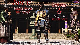Let's Play Assassin's Creed Shadows Part 35 | Identifying the Wise?