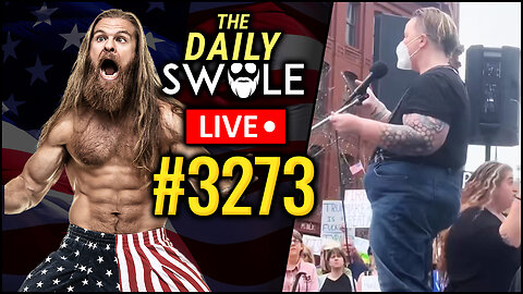 Intensity, Fatigue & All Democrat Protestors Are Ugly Women | Daily Swole #3273