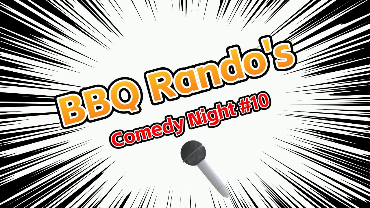 🎤Comedy Night BBQ Rando Ranch #10