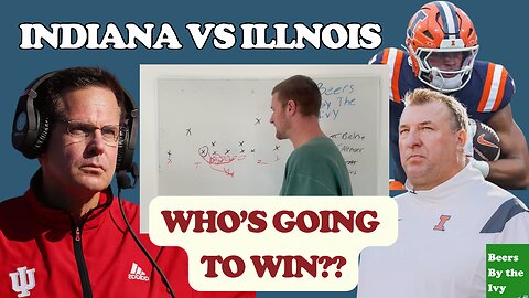 Indiana vs Illinois Football Preview | Film Breakdown Prediction 