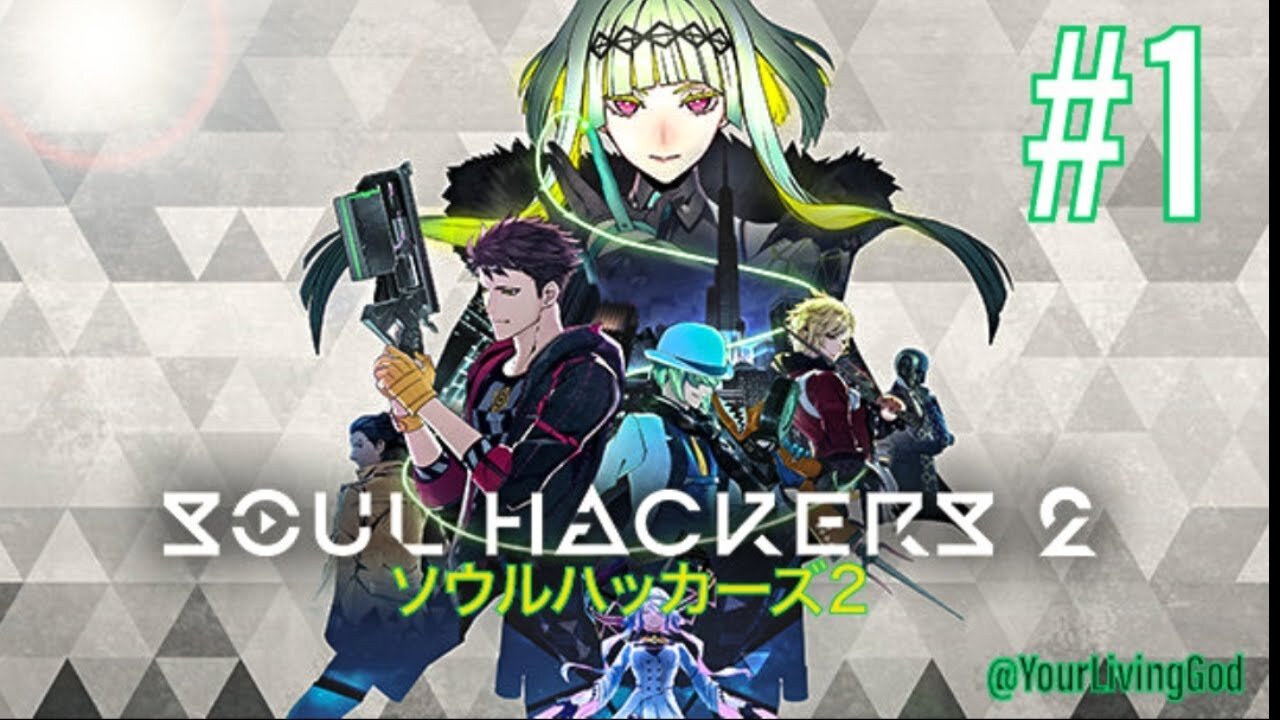 SOUL HACKERS 2 ( ソウルハッカーズ2 )ᕈS5 🎮 : PART ONE