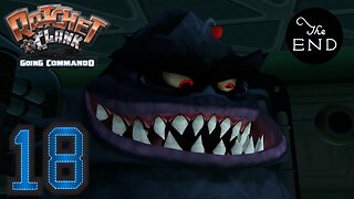 A Commando Finale! -Ratchet and Clank: Going Commando Ep. 18 (FINAL)