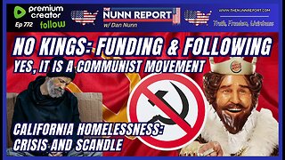 [Ep 772] No Kings for Weak Minds: Funding & Following | CA Homelessness: Crisis & Scandal