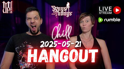 Wednesday Hangout with Songs & Thongs