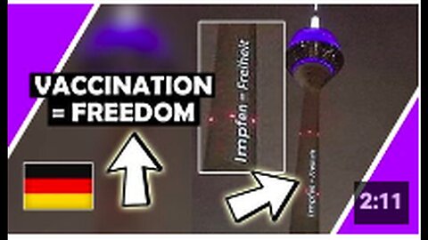"German Tower Proclaims Vaccination Equals Freedom"