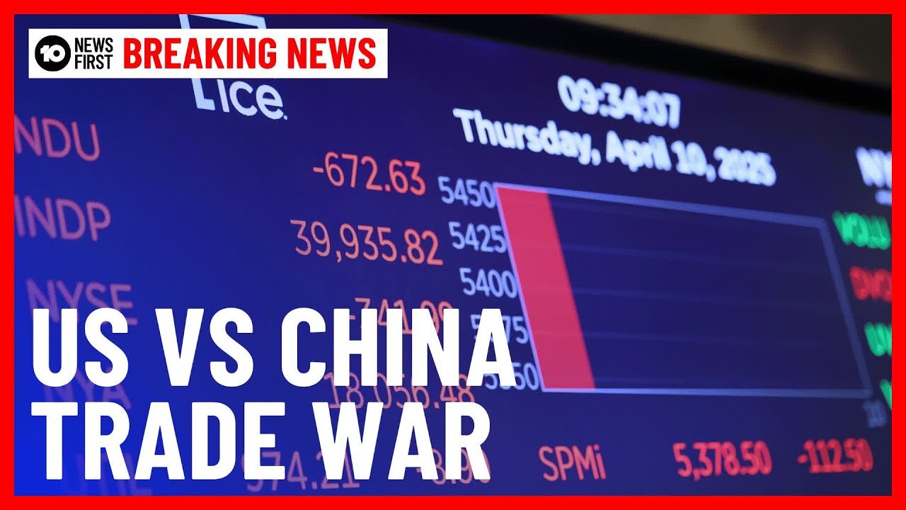 Trade War Between US And China Worsens As China Announces New Tariffs | 10 News First