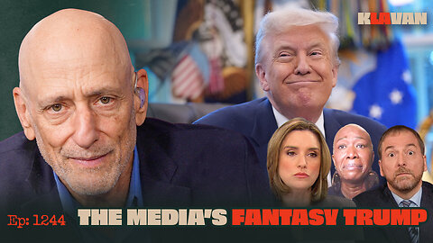 The Media's Fantasy Trump | Ep. 1244 