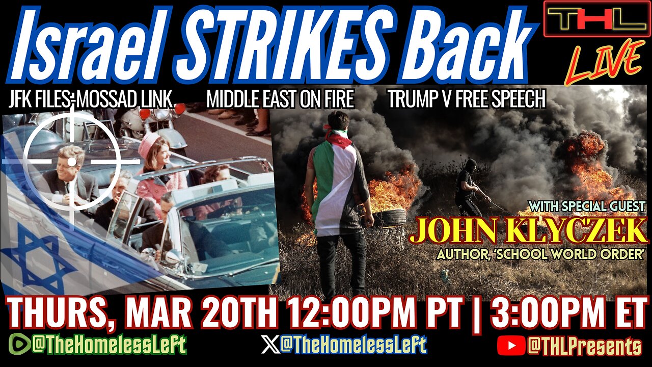 JFK Files: Israel REDACTED So Now What? Trump v The Dept of Education w JOHN KLYCZEK, Zio Gal Gadot's Hollywood Star Ceremony PROTEST, Bill Gates mRNA GLOBAL Injection Plan | THL Ep 92 FULL