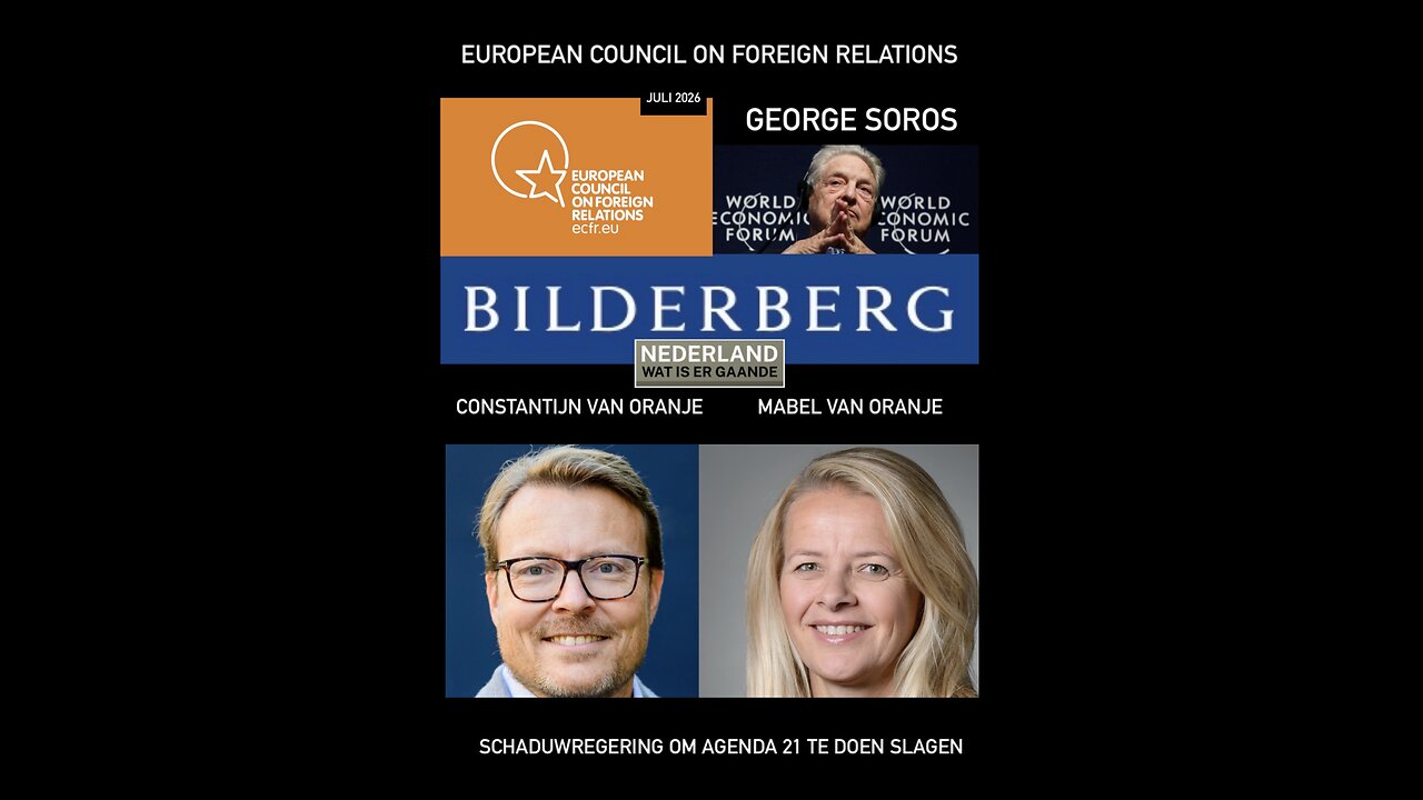ECFR schaduwregering gefinancierd door Soros, Nederlands koningshuis weet dit ook!