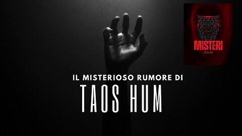 Il misterioso rumore di Taos Hum