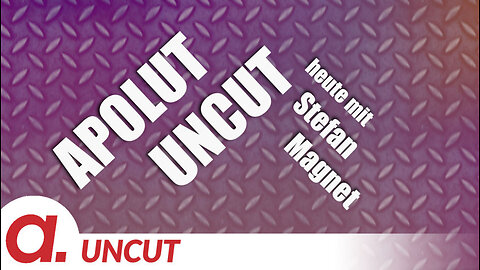 Uncut #17: Heute mit Stefan Magnet