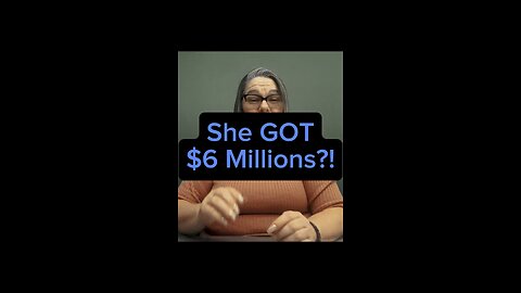 She Got $6 Millions For What?! 🤯