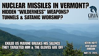 VERMONT NUKES & HIDDEN SECRETS? Satanic Worship???