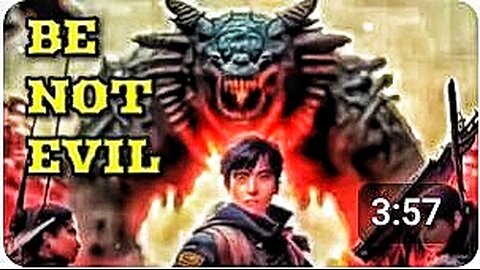 Be Not Evil - original version