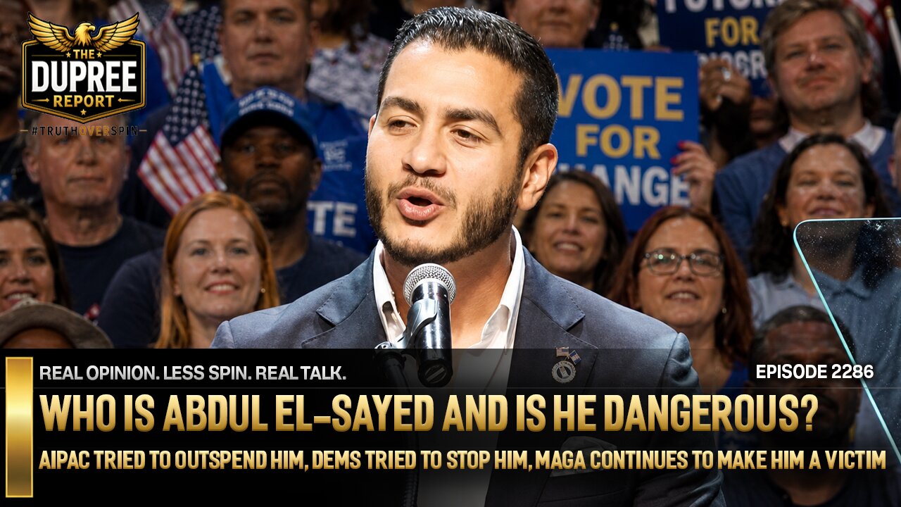 E2286: Why Both Sides Fear Him: The Threat of Abdul El-Sayed to the Political Order 8/5 thumbnail