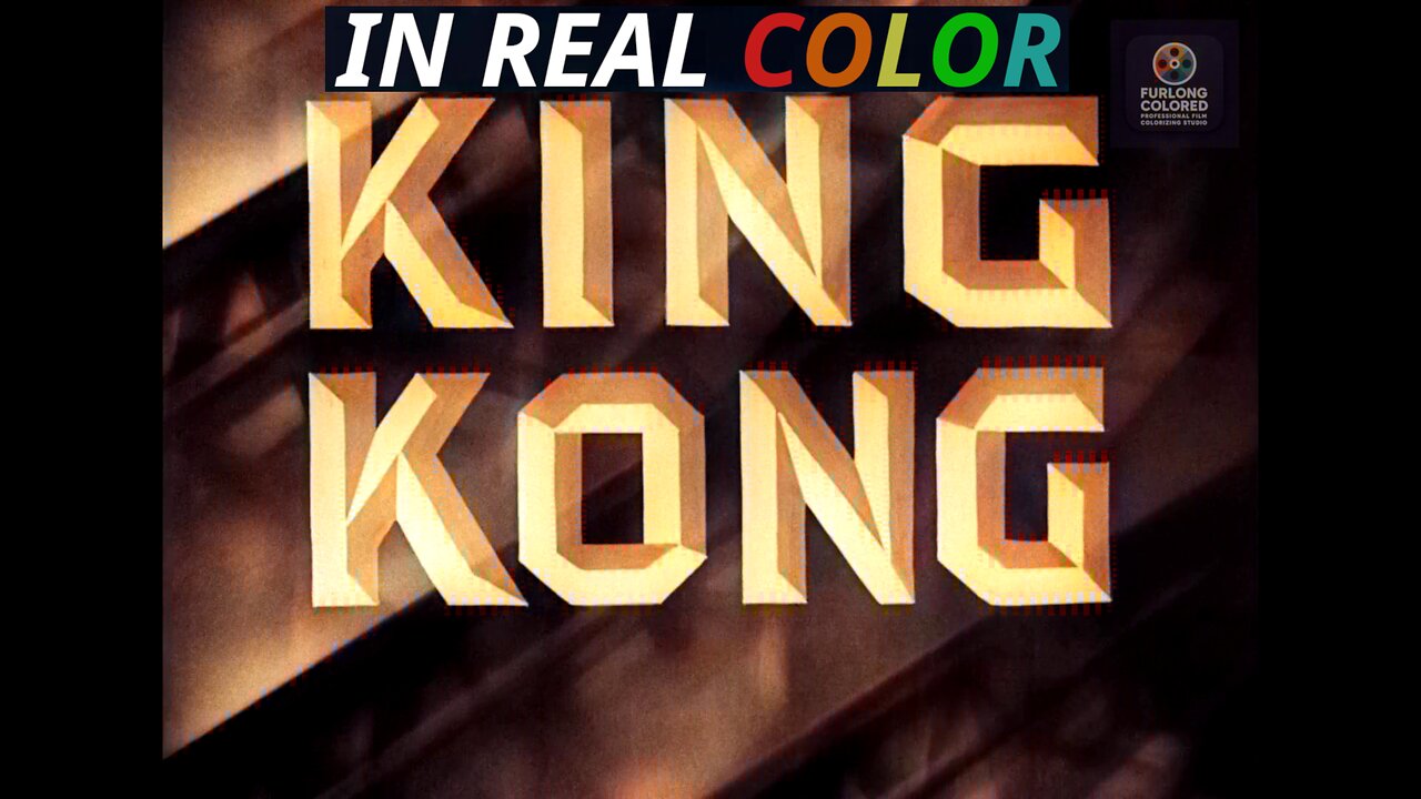 🎬 King Kong (1933) — IN REAL COLOR — FULL MOVIE (1080 p)