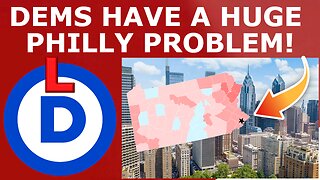 Democrats Have a HUGE Philadelphia Problem...