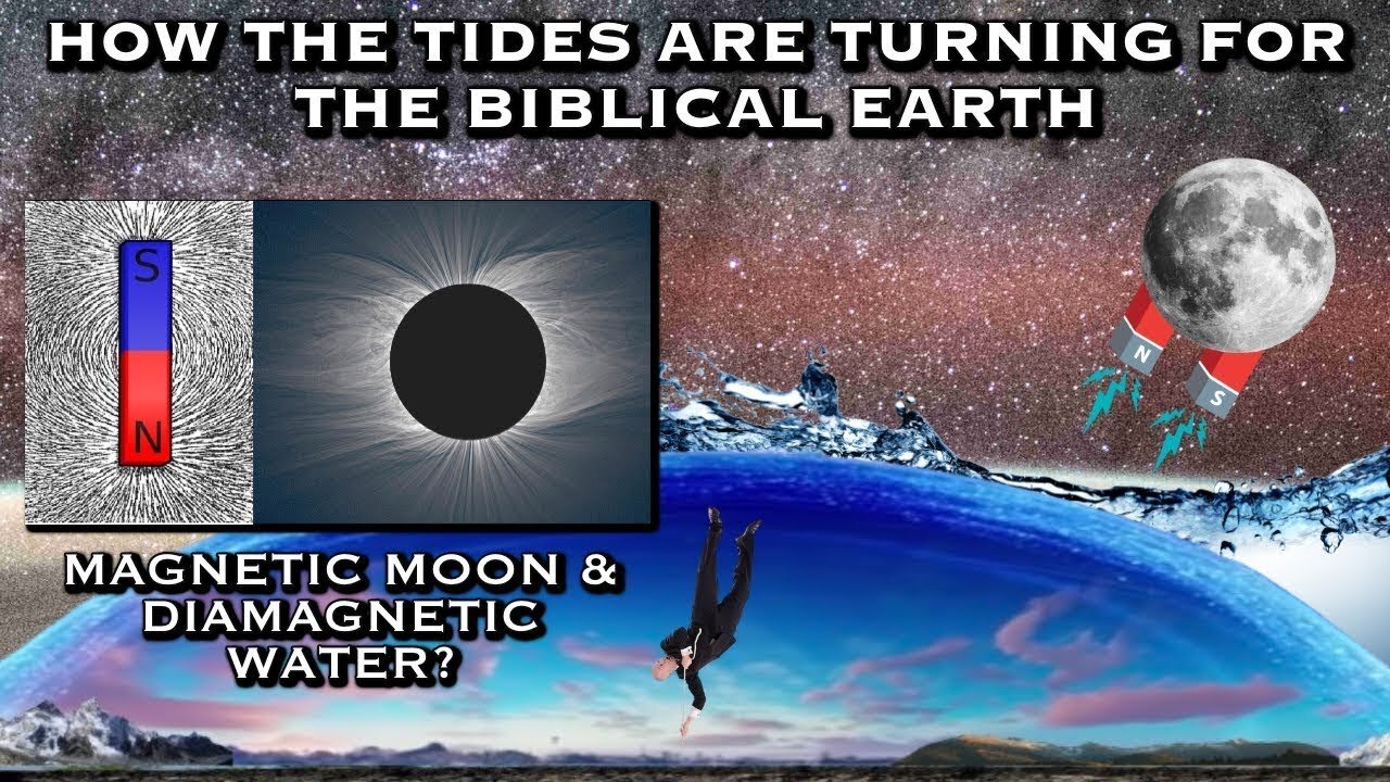 HOW THE TIDES ARE TURNING FOR THE BIBLICAL FLAT EARTH